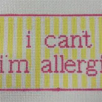 I Can't, I'm Allergic Canvas by Poppy J Stitches